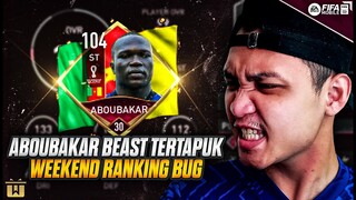 BEAST YANG TERTAPUK ABOUBAKAR GAMEPLAY!! BUG WEEKEND RANKING | FIFA MOBILE 22 MALAYSIA