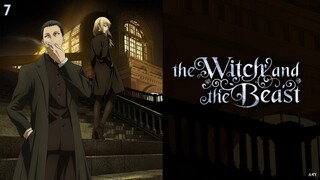 The Witch and the Beast Episode 7 (Link in the Description)