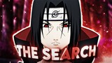Itachi Arrives 🖤 || The Search [Short/AMV]