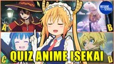 Azab Orang Sombong, Kuis Anime Isekai Bersama Megane Sensei