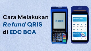 Cara Melakukan Refund QRIS di EDC BCA