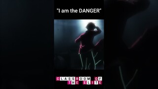 Ayanokoji Kiyataka : I am the DANGER || Classroom of the elite