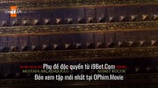 Sử Thi EP 24 [Sub Việt]