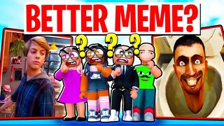 FINDING THE FUNNIEST MEME EVER!! (Roblox Better Meme)