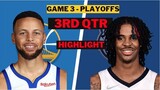 Golden Warriors vs Memphis Grizzlies game 3: 3rd Qtr HIGHLIGHT playoffs | May 6th, 2022 | NBA 2022