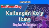 Kailangan Ko'y Ikaw by Regine Velasquez (Karaoke : Baritone Key)