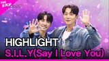 HIGHLIGHT, S.I.L.Y(Say I Love You) (하이라이트, S.I.L.Y(Say I Love You))[THE SHOW 221115]