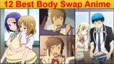 Ranked, The 12 Best Body Swap Anime of All Time