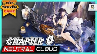 Cốt Truyện Game | Neural Cloud - Cú Sốc Cho Hành Trình Mới | Mọt Game Mobile