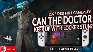 IS THAT THE BEST YOU HAVE DOCTOR? DEAD BY DAYLIGHT SWITCH 321