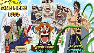 BOUNTY,YONKOU TERBARU?! RYOKUGYU BERSIAP MENGAMBIL KEPALA LUFFY!!! - REVIEW KOMIK ONE PIECE 1053