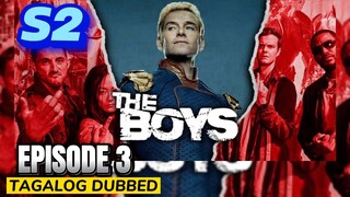 The Boys Season 2 Episode 3 Tagalog Dubbed