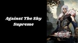 Against The Sky Supreme Ep.289 Sub Indo