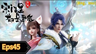 All Female Spies Are In My Sect Ep45 Sub Indo