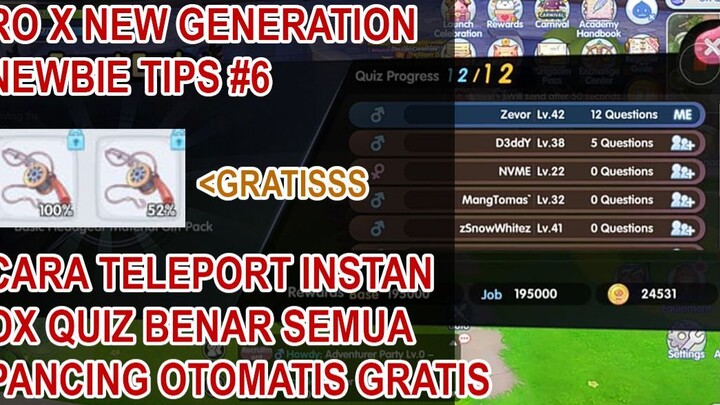 TELEPORT INSTAN, OX QUIZ, PANCING OTOMATIS GRATIS #TIPS PART 6- Ragnarok X Next