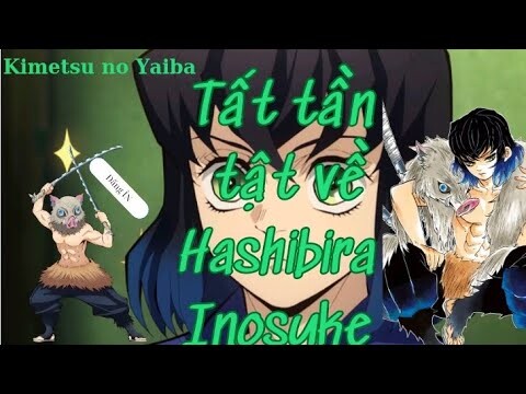 Kimetsu no Yaiba|Tất Tần Tật về Hashibira Inosuke - "Đấng Ỉn"|Hồ Sơ Nhân Vật #13|GSANIME.