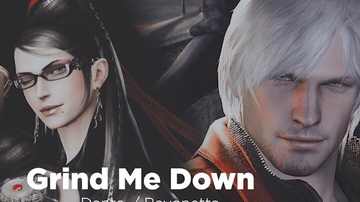 ‖Lalang‖[Devil May Cry/Angel Hunter] Dante/Beyonita Grind Me Down-another me in the world