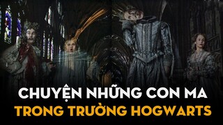 Chuyện những con ma trường Hogwarts | Ten Tickers | Harry Potter