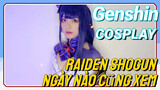 [Genshin, COSPLAY] Raiden Shogun - Ngày Nào Cũng Xem