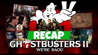 Ghostbusters 2 Recap (1989)