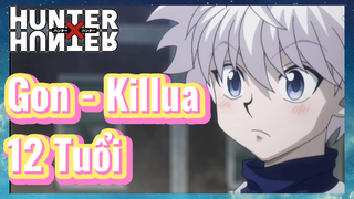 Gon - Killua 12 Tuổi