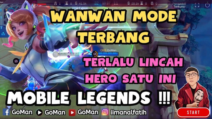 MODE TERBANG WANWAN MASIH MENGERIKAN - MOBILE LEGENDS BANG BANG #wanwan #mlbb #mobilelegends #mpl14