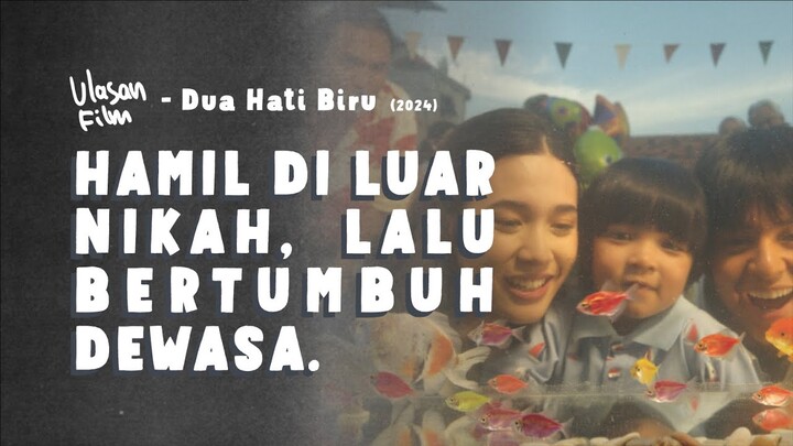 Dua Hati Biru, Perjuangan Pasutri Muda Untuk Keluarga Kecilnya.