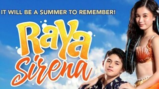 REGAL STUDIO PRESENTS|RAYA SIRENA FULL EPISODE