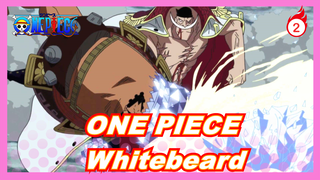 [ONE PIECE] What Is The Remnant Of The Old Times? [Whitebeard]_2