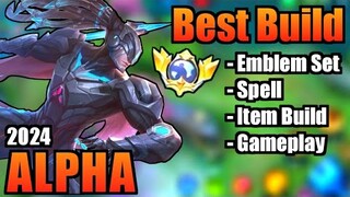 ALPHA BEST BUILD 2024 | TOP 1 GLOBAL ALPHA BUILD | ALPHA - MOBILE LEGENDS | MLBB (Part 2)