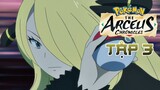 (Tập 3) Pokemon: Vị Thần Tôn Kính Arceus Thuyết Minh | Pokemon the Arceus Chronicles