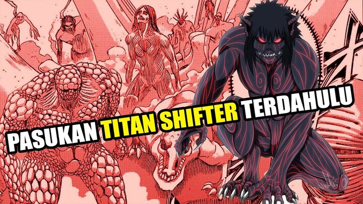 MUNCULNYA PASUKAN TITAN SHIFTER TERDAHULU !!! [ ATTACK ON TITAN Ch. 135 ]