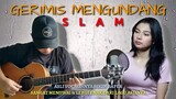 GILA COVER INI DIBUAT SEPERTI LAGU ASLINYA‼️GERIMIS MENGUNDANG (Slam) Alip Ba Ta Feat Delisa Herlina