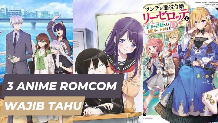 3 Anime Romcom yang WAJIB Kamu Tonton di 2023!!