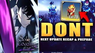 AWFUL MISTAKES!!!! HUGE NEXT UPDATE RECAP & PREPARE!!! (Solo Leveling Arise)