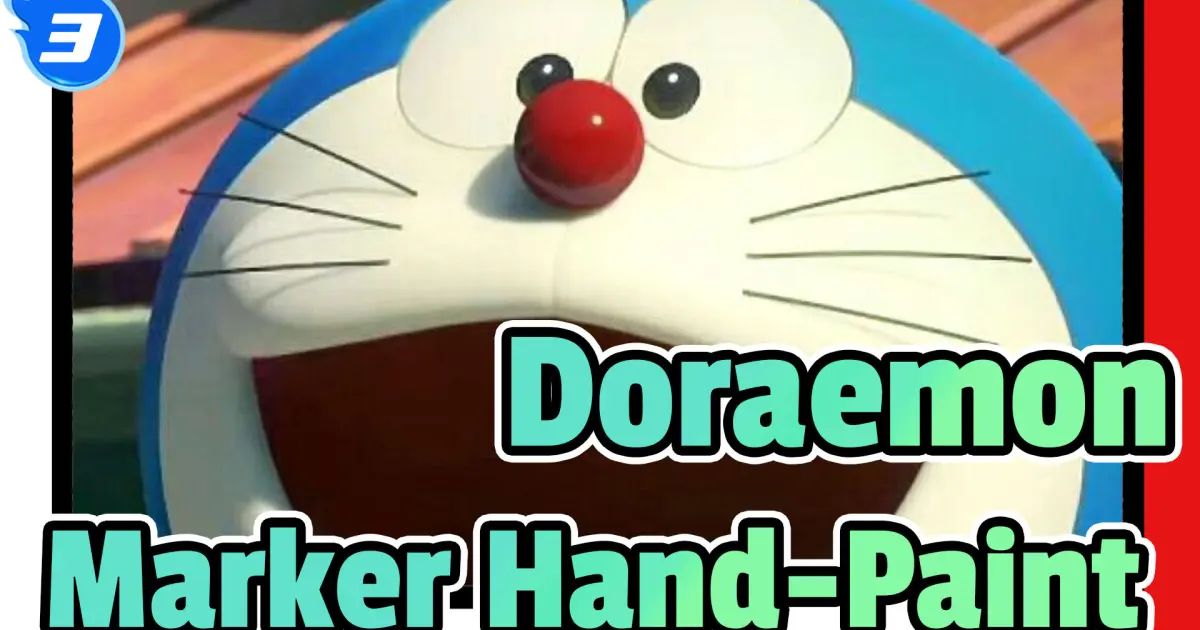 Doraemon] Marker Hand-Paint_3 - Bilibili