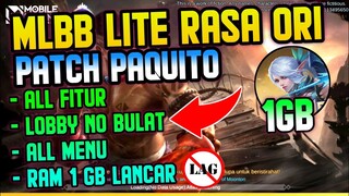 Data Mllb Lite Rasa Ori Patch Terbaru Paquito | Mllb lite | Mlbb lite rasa ori | Mobile legends