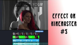 Effect on Kinemaster #5