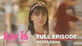 LUV IS: Caught In His Arms - Episode 22