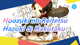 [Hoozuki no Reitetsu] Hazuki & Hakutaku / Daily Life of Domestic Violence Couple EP05_B