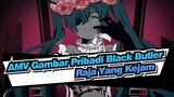 [AMV Gambar Pribadi Black Butler ] Raja Yang Kejam