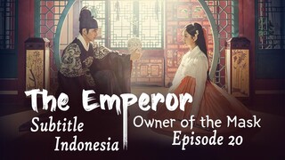 The Emperor Owner of the Mask｜Episode 20｜Drama Korea