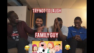 TRY NOT TO LAUGH - Family Guy Funny Moments Compilation #2 - REACTION!!!