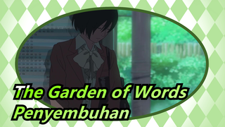 The Garden of Words AMV / Mixed Edit / Penyembuhan
