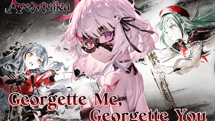 让我忘掉一切吧！全曲翻唱「Georgette Me, Georgette You」颂乐人偶ed