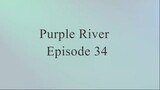 Purple River Episode 34 Sub Indo