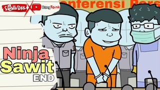 Ninja Sawit Part7 END (Animasi Sentadak)