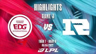 EDG vs RNG | Highlights - Game 3 | Tuần 7 Ngày 6 | LPL Mùa Xuân 2022