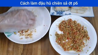 cách làm đậu hủ chiên xả ớt p6