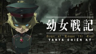 Saga Of Tanya The Evil 💥 Tanya Chiến Ký episode 2 [Vietsub]